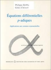 Cover of: Equations différentielles p-adiques by Gilles Christol