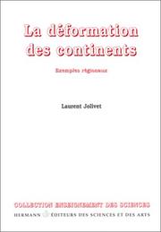 Cover of: La déformation des continents: exemples régionaux