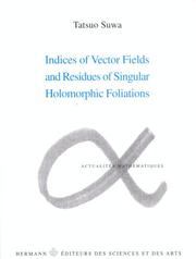 Indices of vector fields and residues of singular holomorphic foliations by T. Suwa