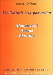 De l'attrait à la possession by Laurent Dubreuil