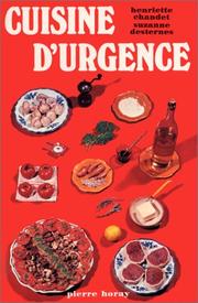 Cover of: Cuisine d'urgence by Henriette Chandet