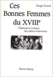 Ces bonnes femmes du XVIIIe by Serge Grand