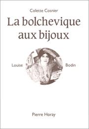 Cover of: La bolchevique aux bijoux: Louise Bodin
