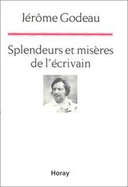 Cover of: Splendeurs et misères de l'écrivain: une lecture de La comédie humaine