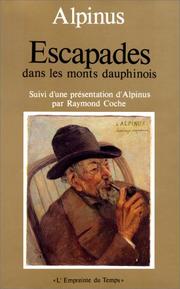 Cover of: Escapades dans les Monts Dauphinois by Alpinus