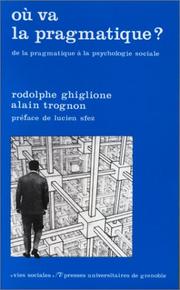 Cover of: Où va la pragmatique?: de la pragmatique à la psychologie sociale