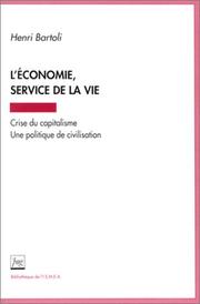 Cover of: L' économie, service de la vie by Henri Bartoli