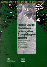 Cover of: Penser l'esprit: des sciences de la cognition à une philosophie cognitive