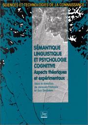 Cover of: Sémantique linguistique et psychologie cognitive: aspects théoriques et expérimentaux