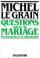 Cover of: Questions autour du mariage