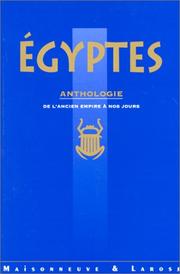 Cover of: Egyptes: anthologie de l'ancien empire à nos jours