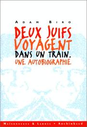 Cover of: Deux juifs voyagent dans un train : une autobiographie