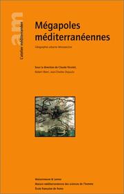 Mégapoles méditerranéennes by Claude Nicolet, Robert Ilbert, Jean-Charles Depaule