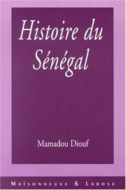 Cover of: Histoire du Sénégal by Mamadou Diouf