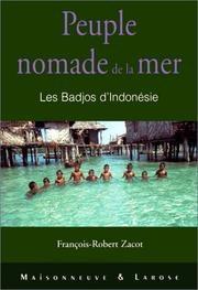 Cover of: Peuple nomade de la mer: les Badjos d'Indonésie