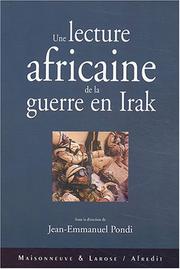 Cover of: Une lecture africaine de la guerre en Irak by Jean-Emmanuel Pondi