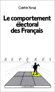Cover of: Le comportement électoral des Français