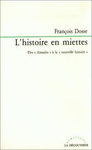 Cover of: L' histoire en miettes: des "Annales" à la "nouvelle histoire"