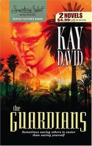 Cover of: The Guardians by KAY DAVID