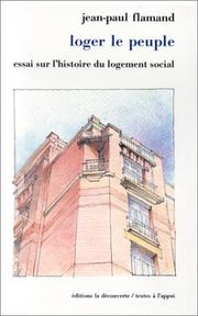 Cover of: Loger le peuple by Jean-Paul Flamand