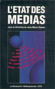 Cover of: L'Etat des medias (Collection "L'Etat du monde") by 