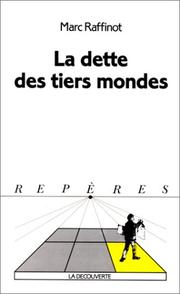 Cover of: La dette des tiers mondes