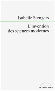 L'invention des sciences modernes by Isabelle Stengers