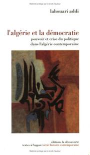 Cover of: L' Algérie et la démocratie by Lahouari Addi