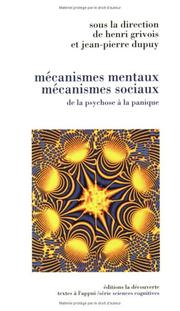 Cover of: Mécanismes mentaux, mécanismes sociaux: de la psychose à la panique