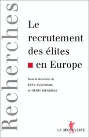 Cover of: Le Recrutement des élites en Europe by sous la direction de Ezra Suleiman et Henri Mendras.