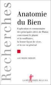 Anatomie du bien by Luc Marie Nodier
