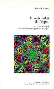 Cover of: La matérialité de l'esprit by Daniel Pinkas