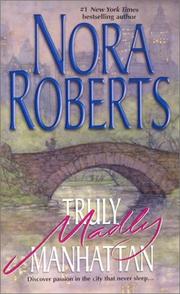 Cover of: Truly, Madly Manhattan by Nora Roberts