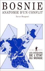 Cover of: Bosnie, anatomie d'un conflit by Xavier Bougarel