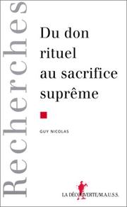 Du don rituel au sacrifice suprême by Guy Nicolas