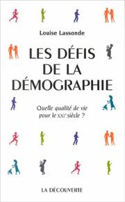 Cover of: Les défis de la démographie by Louise Lassonde