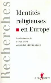 Cover of: Identités religieuses en Europe by sous la direction de Grace Davie et Danièle Hervieu-Léger.