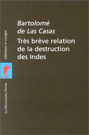 Cover of: Très brève relation de la destruction des Indes