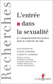 Cover of: L' entrée dans la sexualité: les comportements des jeunes dans le contexte du SIDA