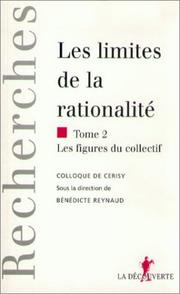 Cover of: Les Limites de la rationalité.