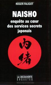Cover of: Naisho: Enquete au ceur des services secrets japonais (Enquetes)