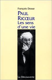 Cover of: Paul Ricœur: les sens d'une vie