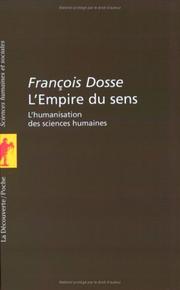 Cover of: L'Empire du sens. L'Humanisation des sciences humaines