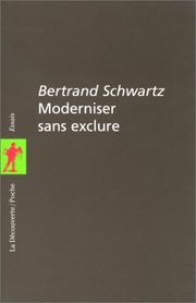 Cover of: Moderniser sans exclure by Bertrand Schwartz, Louise L. Lambrichs