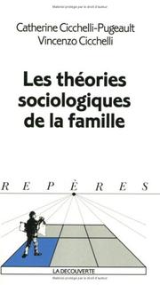 Cover of: Les théories sociologiques de la famille