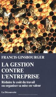 Cover of: La gestion contre l'entreprise by Francis Ginsbourger