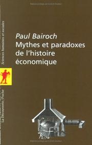 Cover of: Mythes et Paradoxes de l'histoire économique by Bairoch, Paul.