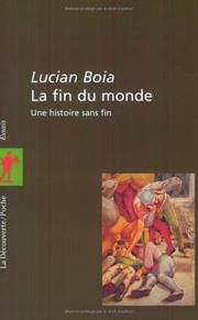Cover of: La Fin du monde. Une histoire sans fin