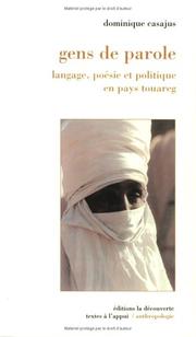 Cover of: Gens de parole: langage, poésie et politique en pays touareg