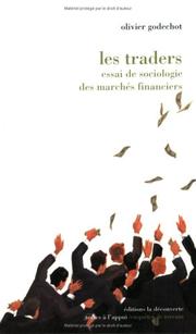 Cover of: Les traders, essai de sociologie des marchés financiers